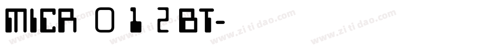 MICR 012 BT字体转换
